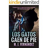 Los mejores  - Los gatos caen de pie: (Inspector Salazar 06). Novela negra española (Serie del inspector Salazar nº 6)